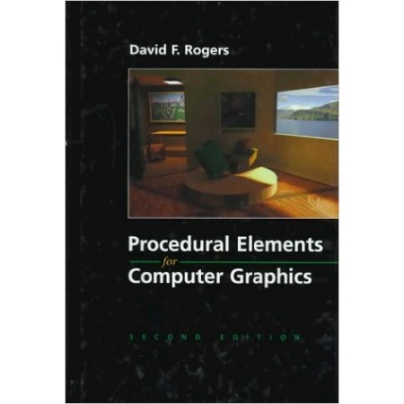 Procedural Elements for Computer Graphics, 2nd Edition