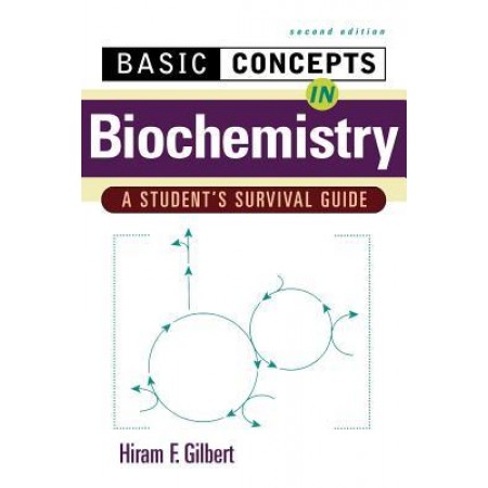 Basic Concepts in Biochemistry: A Student's Survival Guide, 2nd Edition