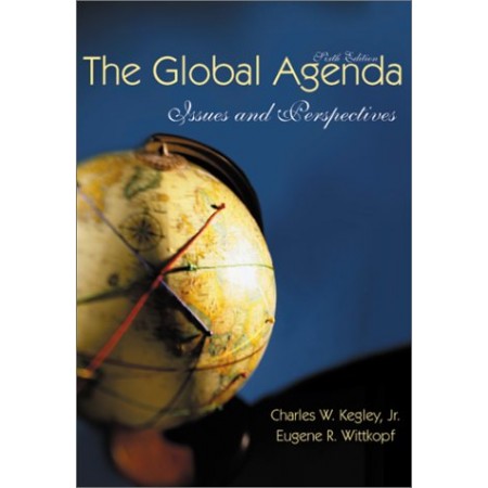 The Global Agenda: Issues and Perspectives, 6th Edition