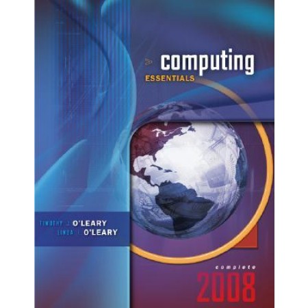 Computing Essentials 2008, Complete Edition