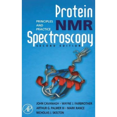 Protein NMR Spectroscopy: Principles and Practice, 2nd Edition (Hardcover)