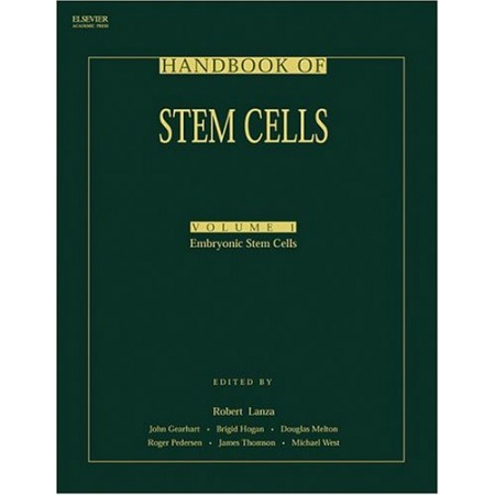 Handbook of Stem Cells, Vol 1-2, 1st Ed: Vol1-Embryonic Stem Cells; Vol2-Adult & Fetal Stem Cells (Hardcover)