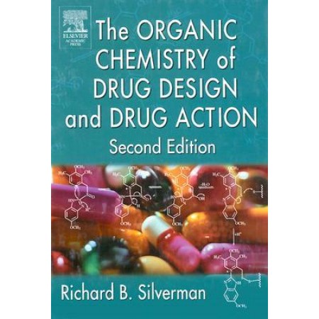 The Organic Chemistry of Drug Design and Drug Action, 2nd Edition (Hardcover)