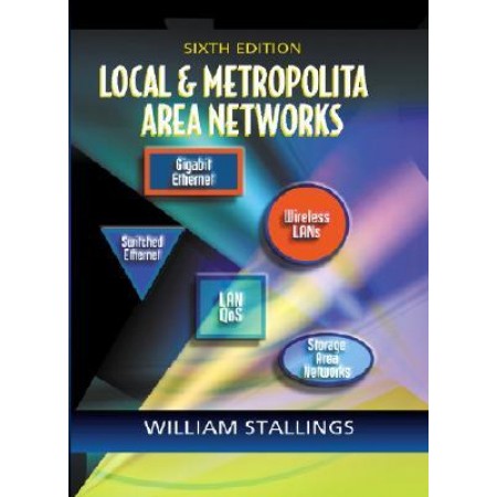 Local and Metropolitan Area Networks, 6th Edition