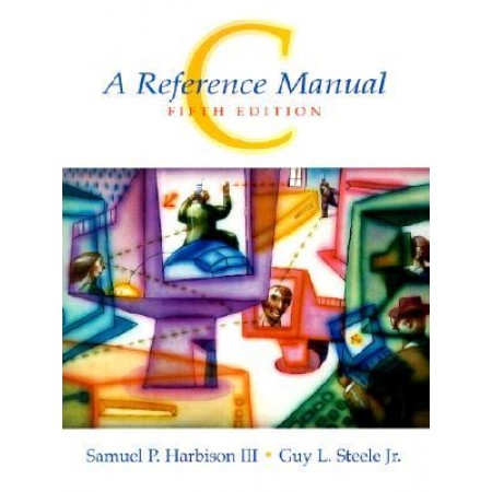 C: A Reference Manual, 5th Edition
