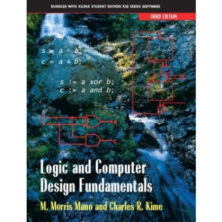 Logic and Computer Design Fundamentals (Include CD-Rom)
