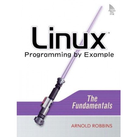 Linux Programming by Example: The Fundamentals