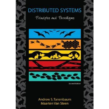 Distributed Systems: Principles and Paradigms, 2nd Edition
