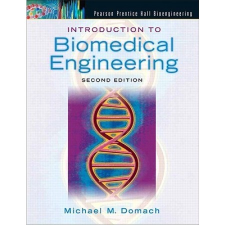 Introduction to Biomedical Engineering, 2nd Edition