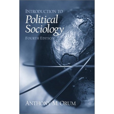 Introduction to Political Sociology, 4th Edition