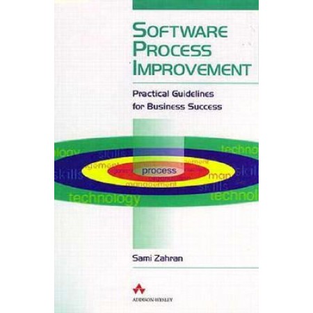 Software Process Improvement: Practical Guidelines for Business Success, 1st Edition