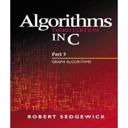Algorithms in C, Part 5: Graph Algorithms, 3rd Edition