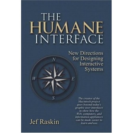 The Humane Interface: New Directions for Designing Interactive Systems, 1st Edition