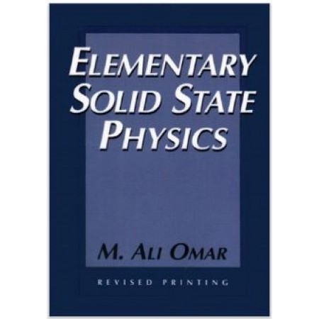 Elementary Solid State Physics: Principles and Applications