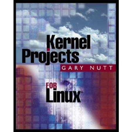 Kernel Projects for Linux (Include 2 CD-Rom)