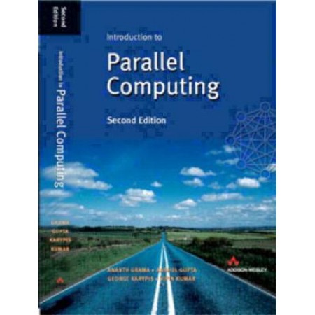 An Introduction to Parallel Computing: Design and Analysis of Algorithms, 2nd Edition