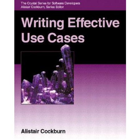 Writing Effective Use Cases, 1st Edition