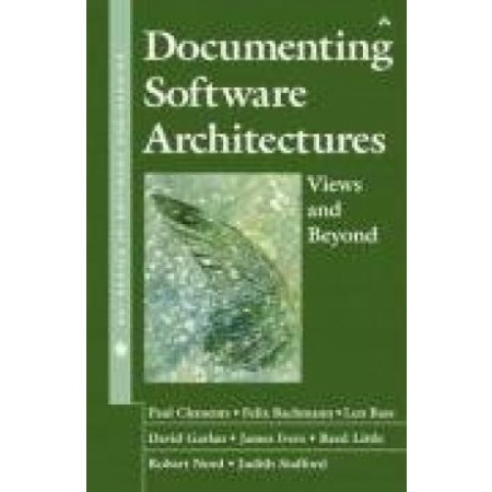 Documenting Software Architectures: Views and Beyond, 1st Edition