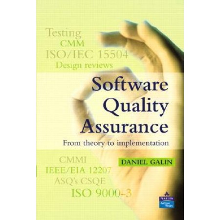 Software Quality Assurance : From Theory to Implementation