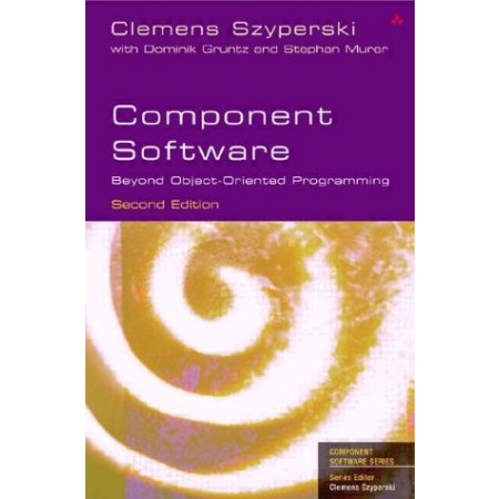 Component Software: Beyond Object-Oriented Programming, 2nd Edition