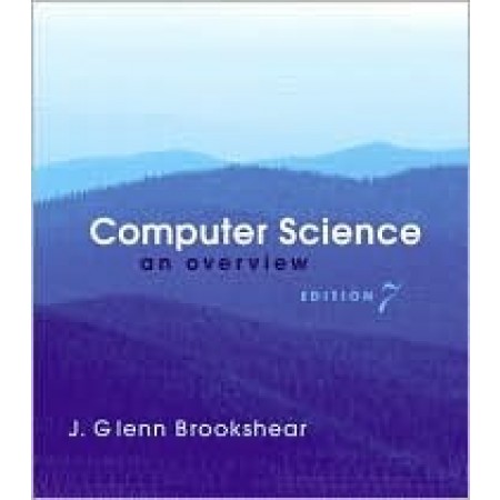 Computer Science: An Overview, 7th Edition