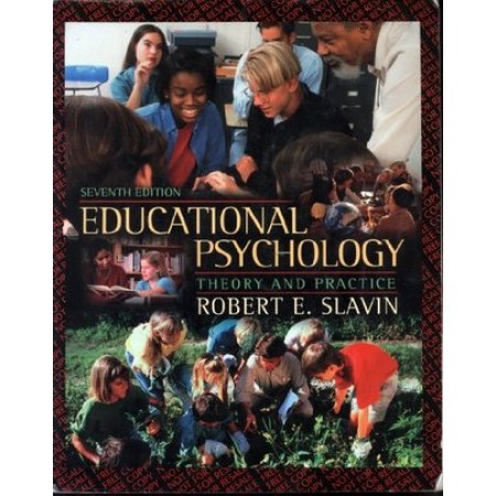Educational Psychology: Theory and Practice, 7th Edition