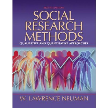 Social Research Methods: Quantitative and Qualitative Approaches, 6th Edition