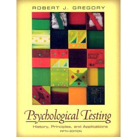 Psychological Testing: History, Principles, and Applications, 5th Edition