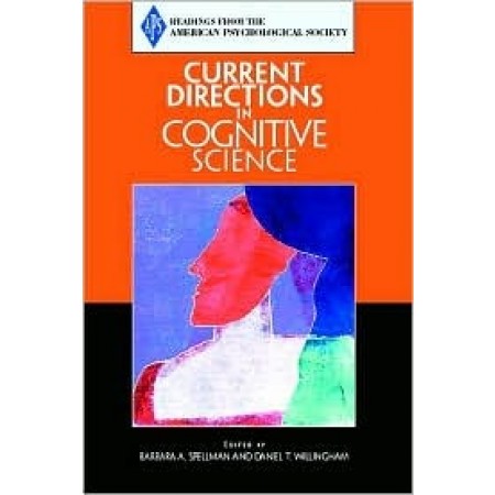 Current Directions in Cognitive Science (Readings from the American Psychological Society)