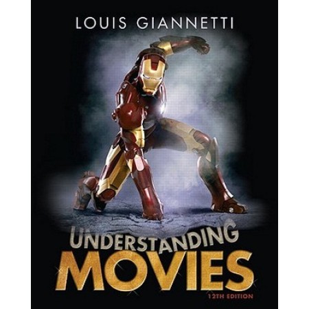 Understanding Movies, 12th Edition