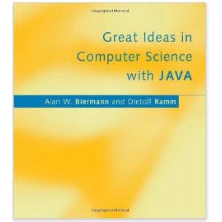 Great Ideas in Computer Science with Java