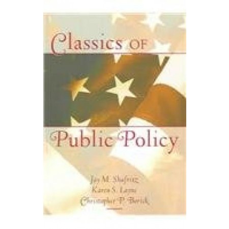 Classics of Public Policy
