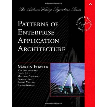 Patterns of Enterprise Application Architecture, 1st Edition