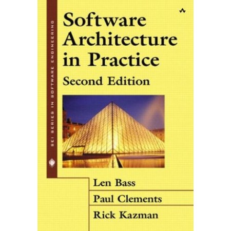 Software Architecture in Practice, 2nd Edition