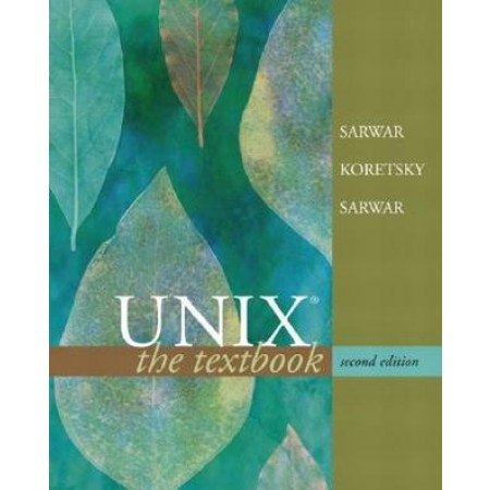 Unix : The Textbook, 2nd Edition