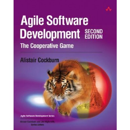 Agile Software Development: The Cooperative Game, 2nd Edition