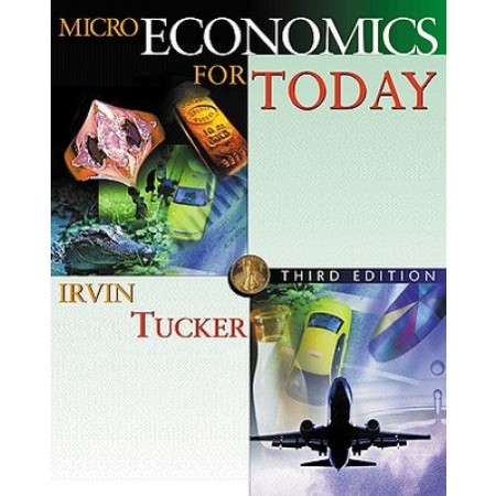 Microeconomics for Today, 3rd Edition
