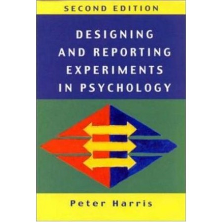 Designing and Reporting Experiments in Psychology, 2nd Edition