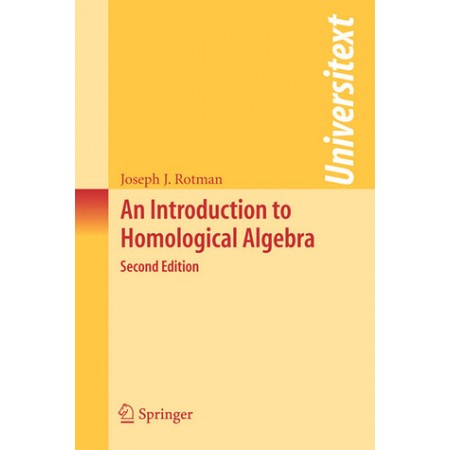 An Introduction to Homological Algebra (Universitext), 2nd Edition
