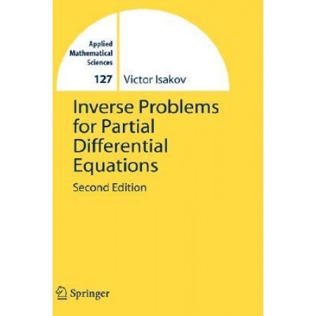 Inverse Problems for Partial Differential Equations, 2nd Edition