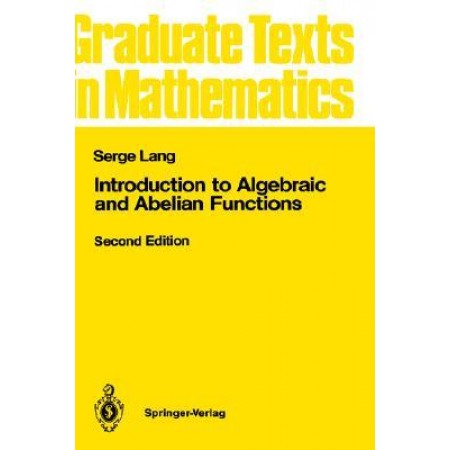 Introduction to Algebraic and Abelian Functions, 2nd Edition