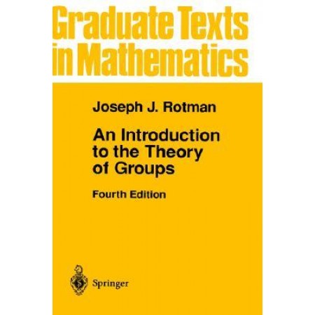 An Introduction to the Theory of Groups, 4th Edition