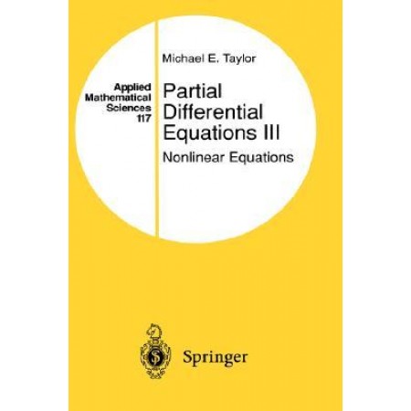 Partial Differential Equations III : Nonlinear Equations, 1st Edition