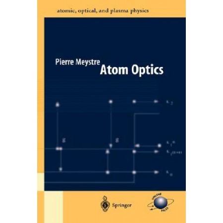 Atom Optics, 1st Edition