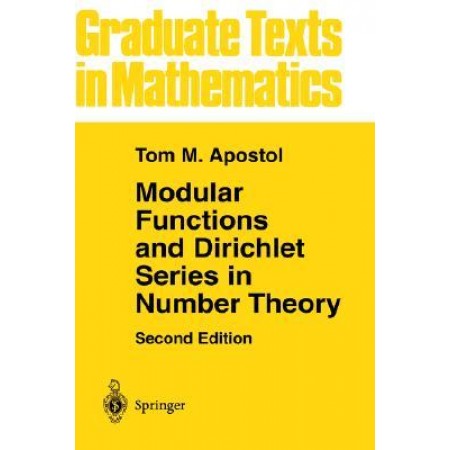 Modular Functions and Dirichlet Series in Number Theory, 2nd Edition