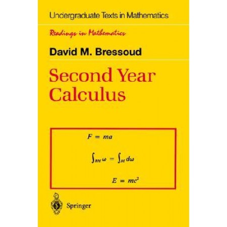 Second Year Calculus: From Celestial Mechanics to Special Relativity, 1st Edition