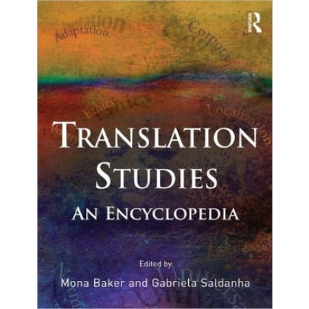 Routledge Encyclopedia of Translation Studies, 2nd Edition
