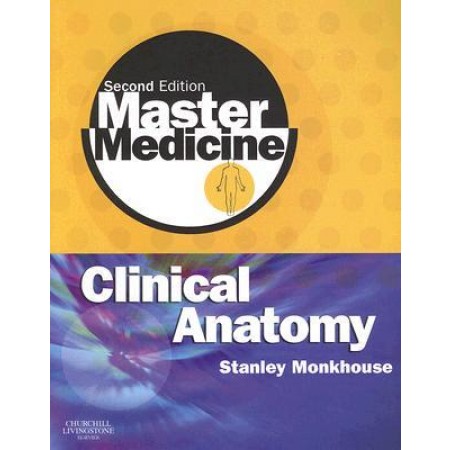 Master Medicine: Clinical Anatomy, 2nd Edition