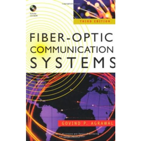 Fiber-Optic Communication Systems, 3rd Edition