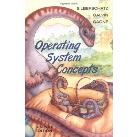 Operating System Concepts, 7th Edition